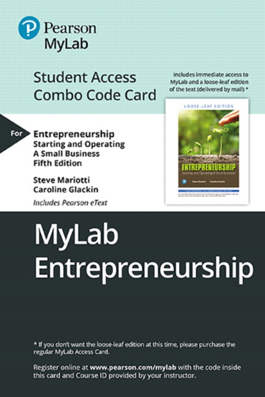 MyLab Entrepreneurship with Pearson eText + Print Combo Access Code for Entrepreneurship: Starting and Operating A Small Business 5th Edition â€“ PDF/EPUB Version Downloadable