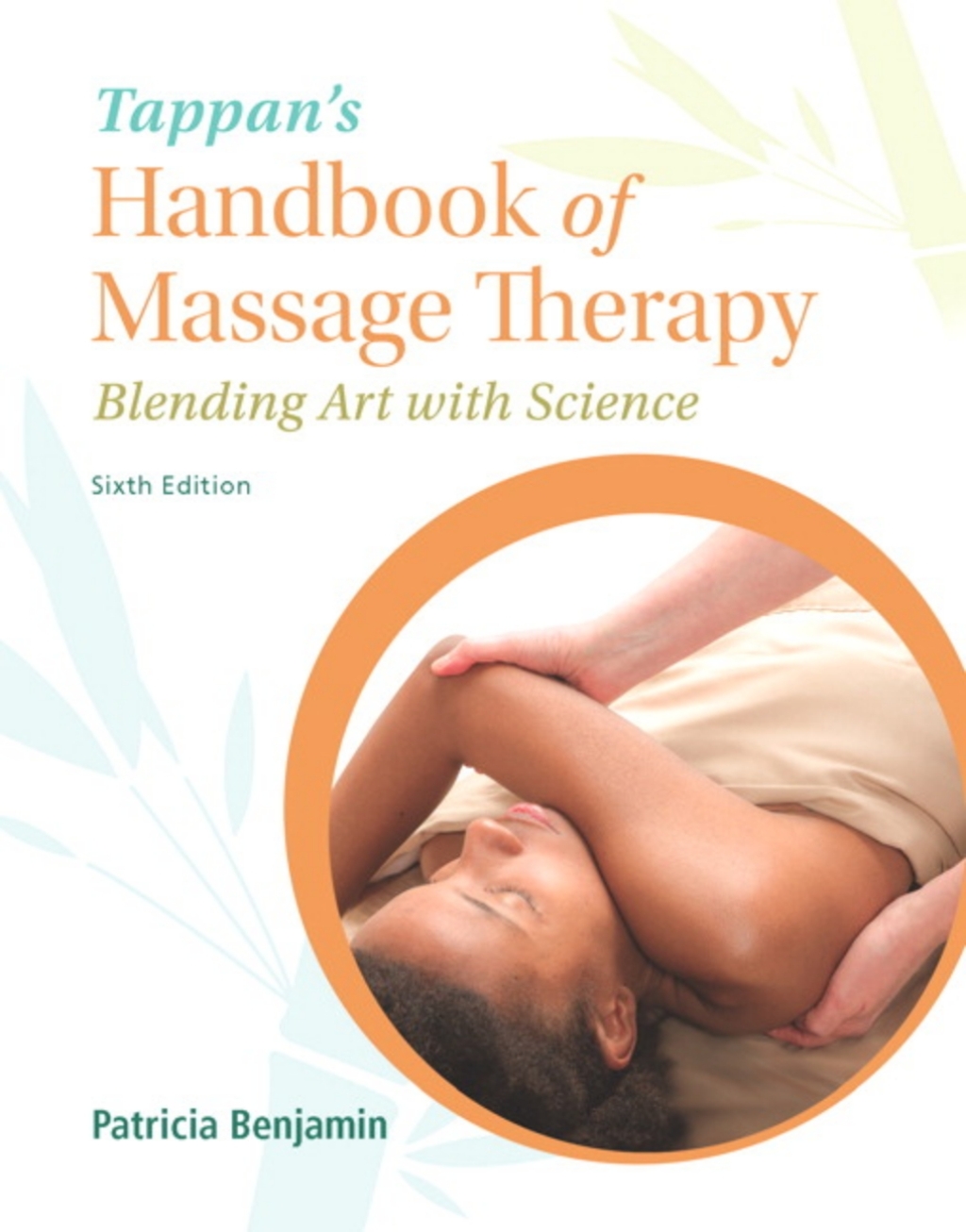 MyLab Health Professions with Pearson eText Access Code for Tappan's Handbook of Massage Therapy: Blending Art with Science 6th Edition â€“ PDF/EPUB Version Downloadable