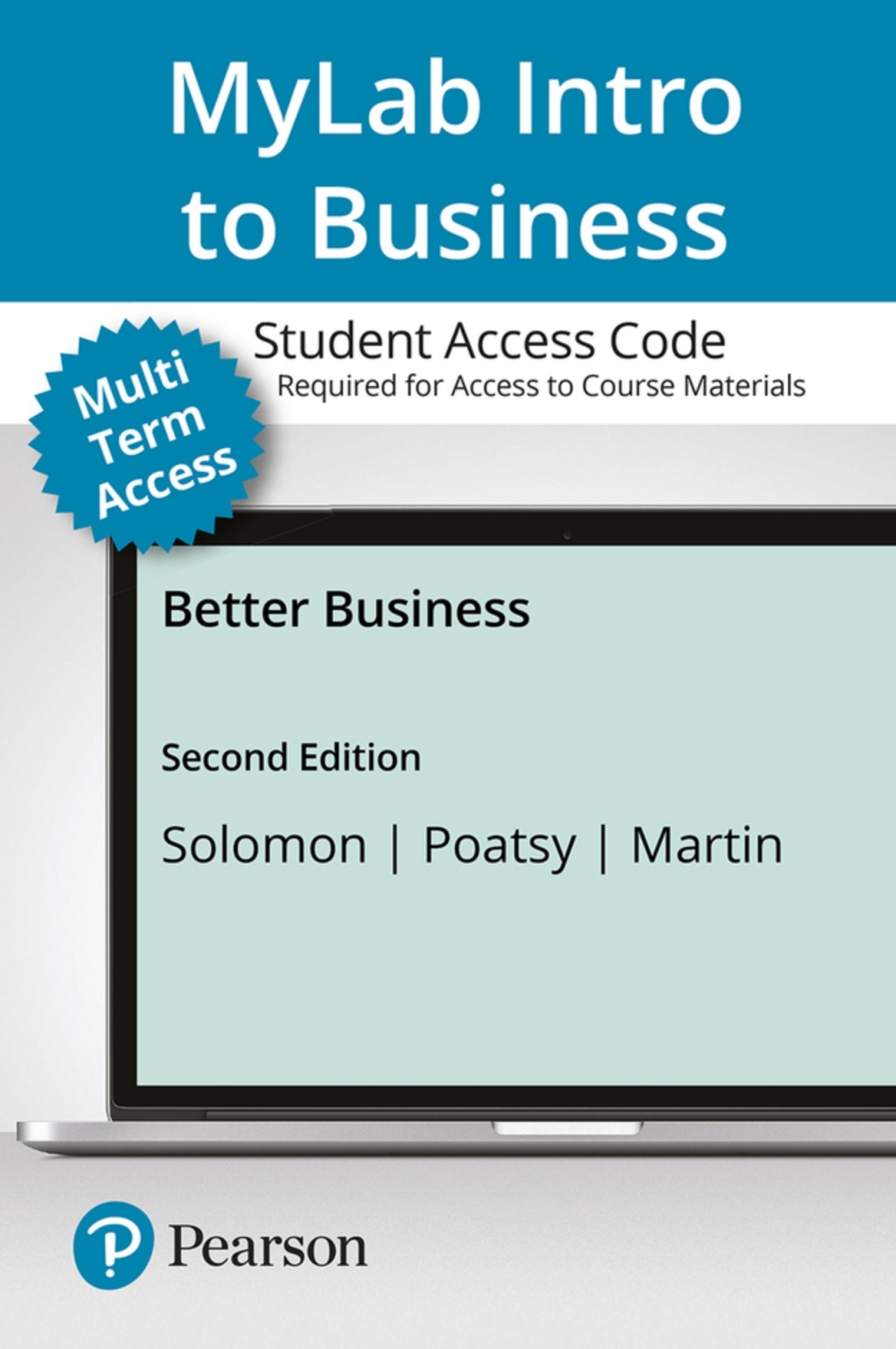 MyLab Intro to Business with Pearson eText -- Access Card -- for Better Business 2nd Edition â€“ PDF/EPUB Version Downloadable