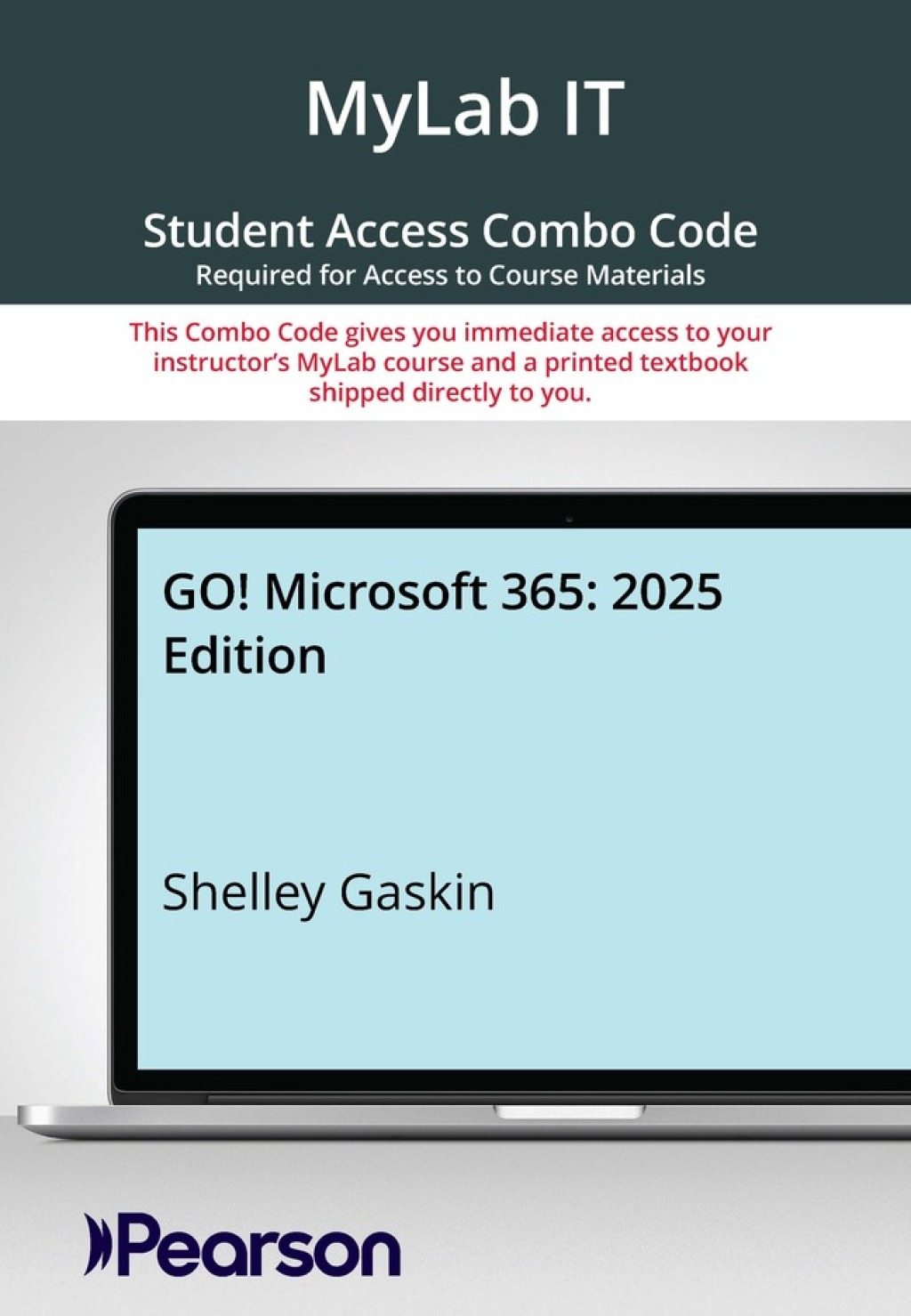 MyLab IT with Pearson eText + Print Combo Access Code for GO! Microsoft 365: 2025 Edition 1st Edition â€“ PDF/EPUB Version Downloadable