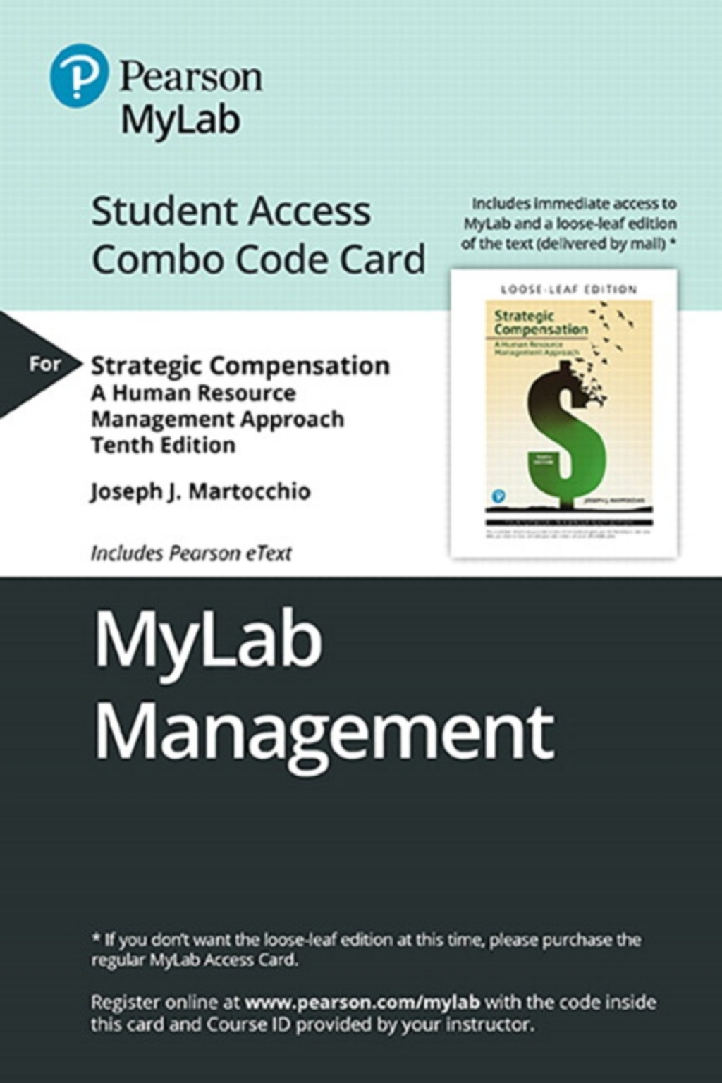 MyLab Management with Pearson eText + Print Combo Access Code for Strategic Compensation: A Human Resource Management Approach 10th Edition â€“ PDF/EPUB Version Downloadable