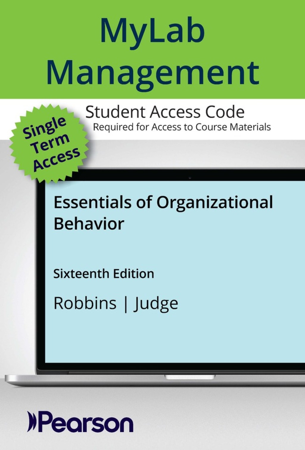 MyLab Management with Pearson eText Access Code for Essentials of Organizational Behavior 16th Edition â€“ PDF/EPUB Version Downloadable
