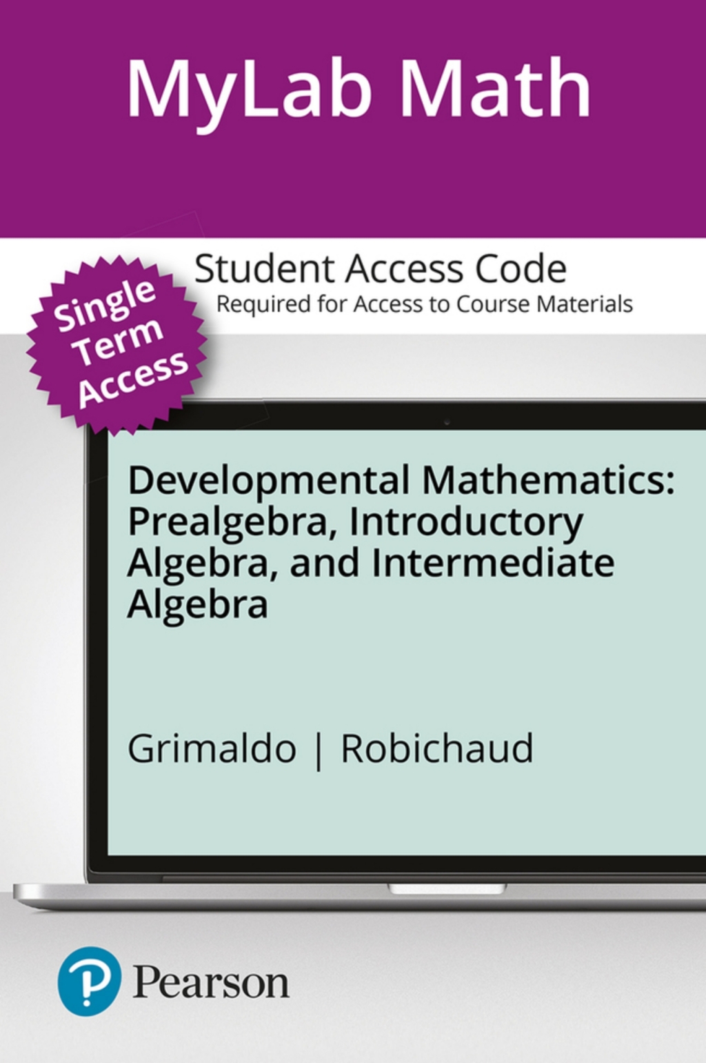 MyLab Math Access Code (12 Weeks) for Developmental Mathematics: Prealgebra, Introductory Algebra, and Intermediate Algebra 1st Edition â€“ PDF/EPUB Version Downloadable