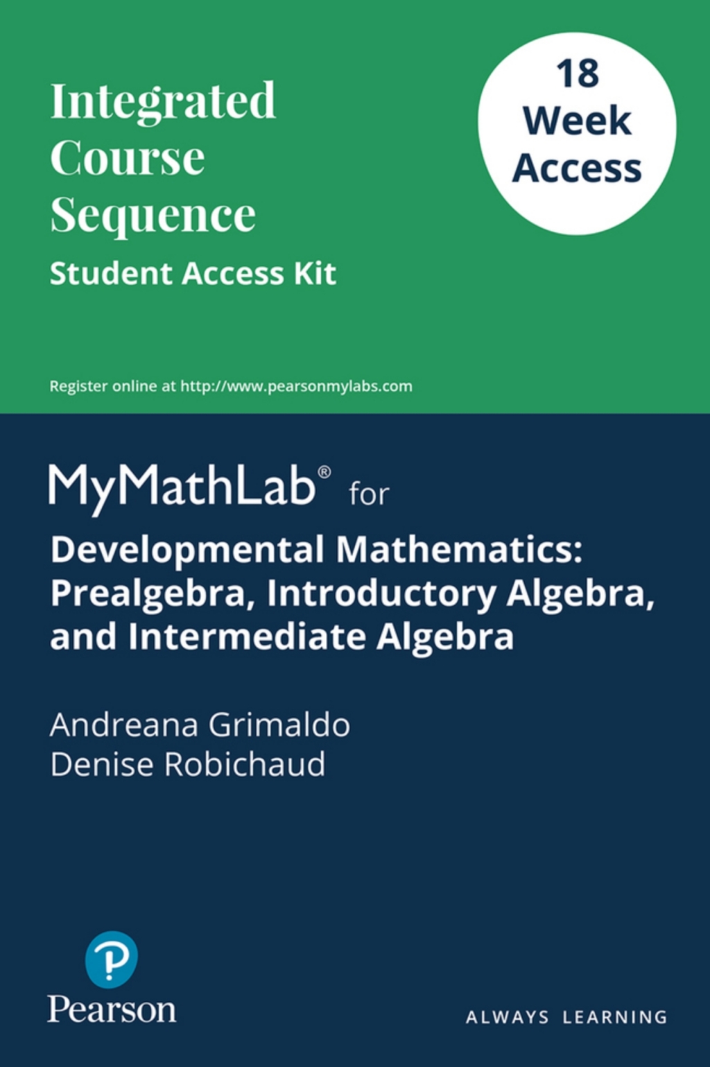 MyLab Math Access Code (up to 18-weeks) for Developmental Mathematics: Prealgebra, Introductory Algebra, and Intermediate Algebra 1st Edition â€“ PDF/EPUB Version Downloadable