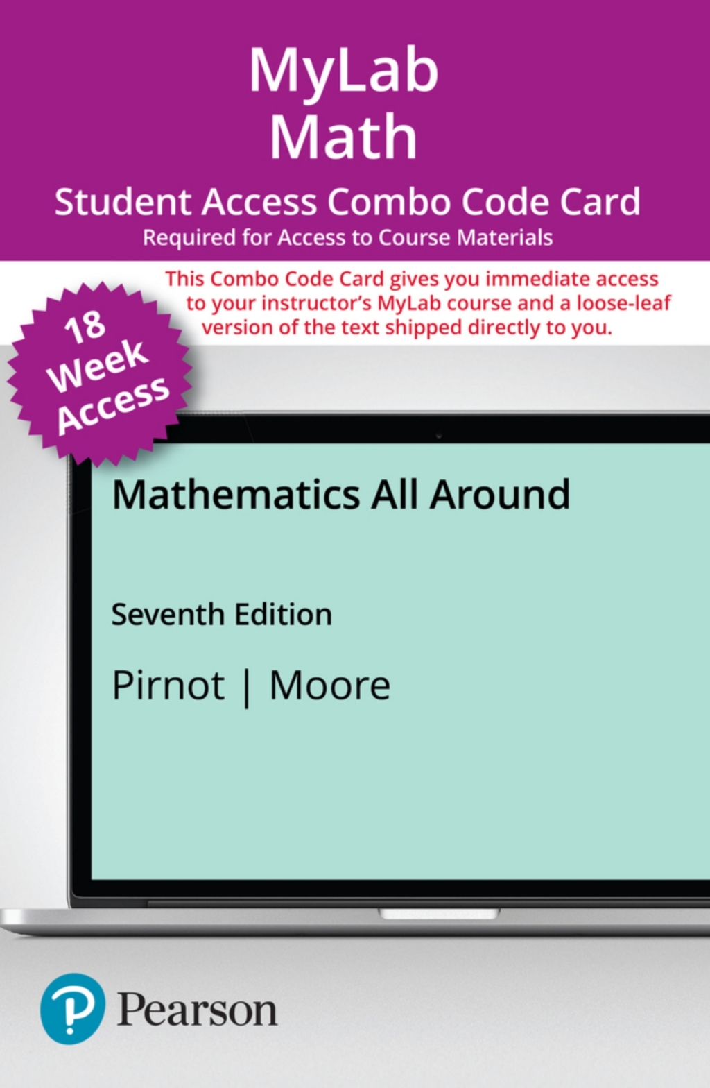 MyLab Math with Pearson eText + Print Combo (up to 18-weeks) Access Code for Mathematics All Around 7th Edition â€“ PDF/EPUB Version Downloadable