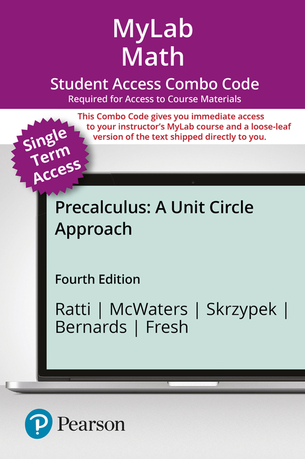 MyLab Math with Pearson eText + Print Combo Access Code (18 weeks) for Precalculus: A Unit Circle Approach 4th Edition â€“ PDF/EPUB Version Downloadable