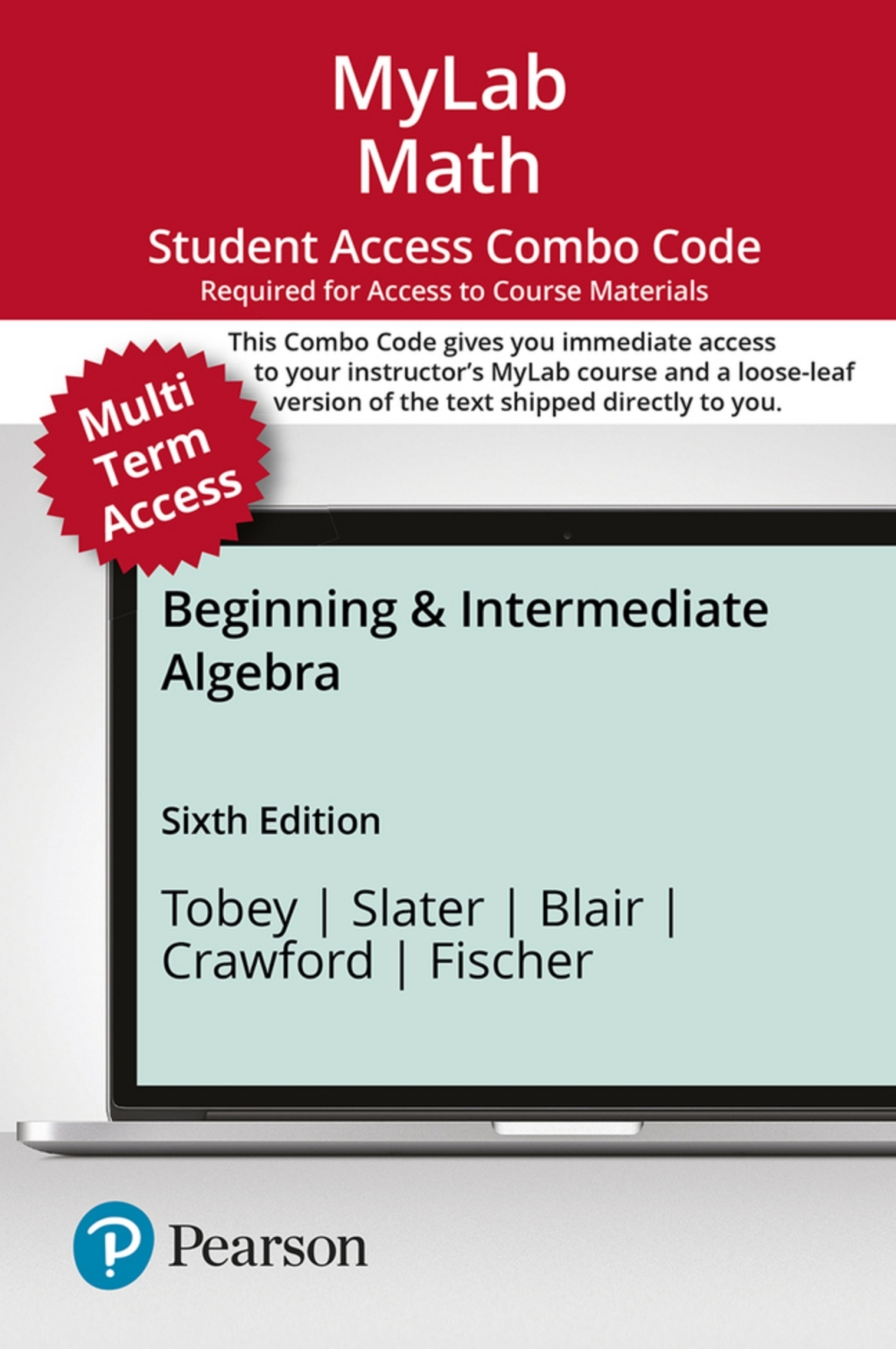 MyLab Math with Pearson eText + Print Combo Access Code (up to 24 months) for Beginning & Intermediate Algebra 6th Edition â€“ PDF/EPUB Version Downloadable