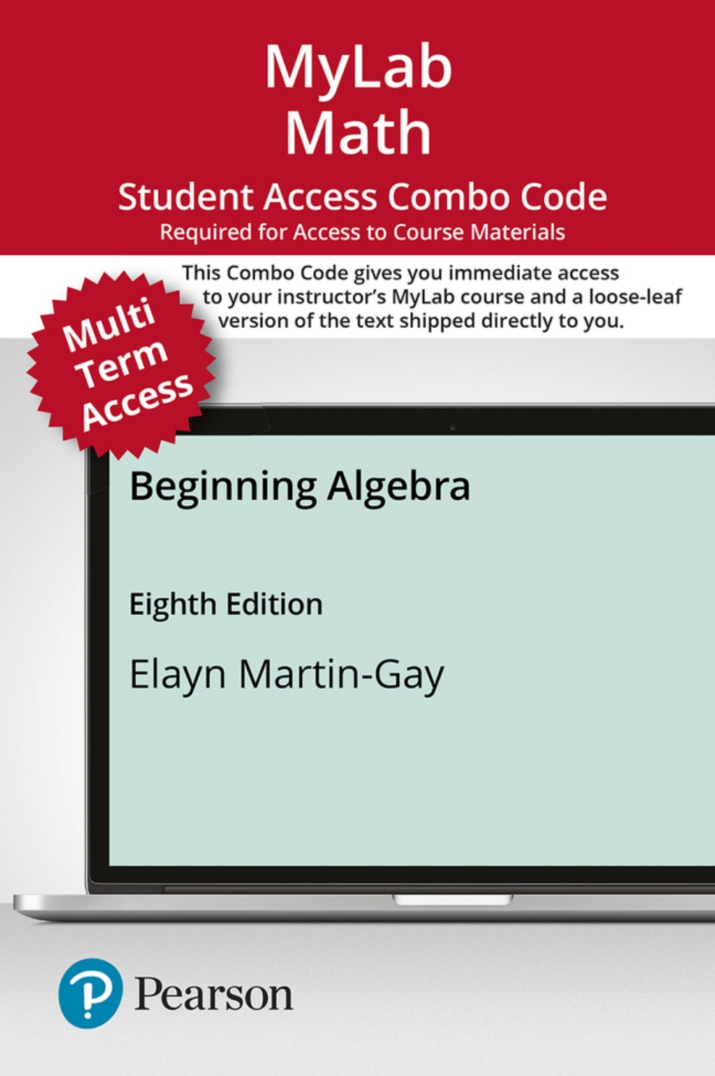 MyLab Math with Pearson eText + Print Combo Access Code for Beginning Algebra 8th Edition â€“ PDF/EPUB Version Downloadable