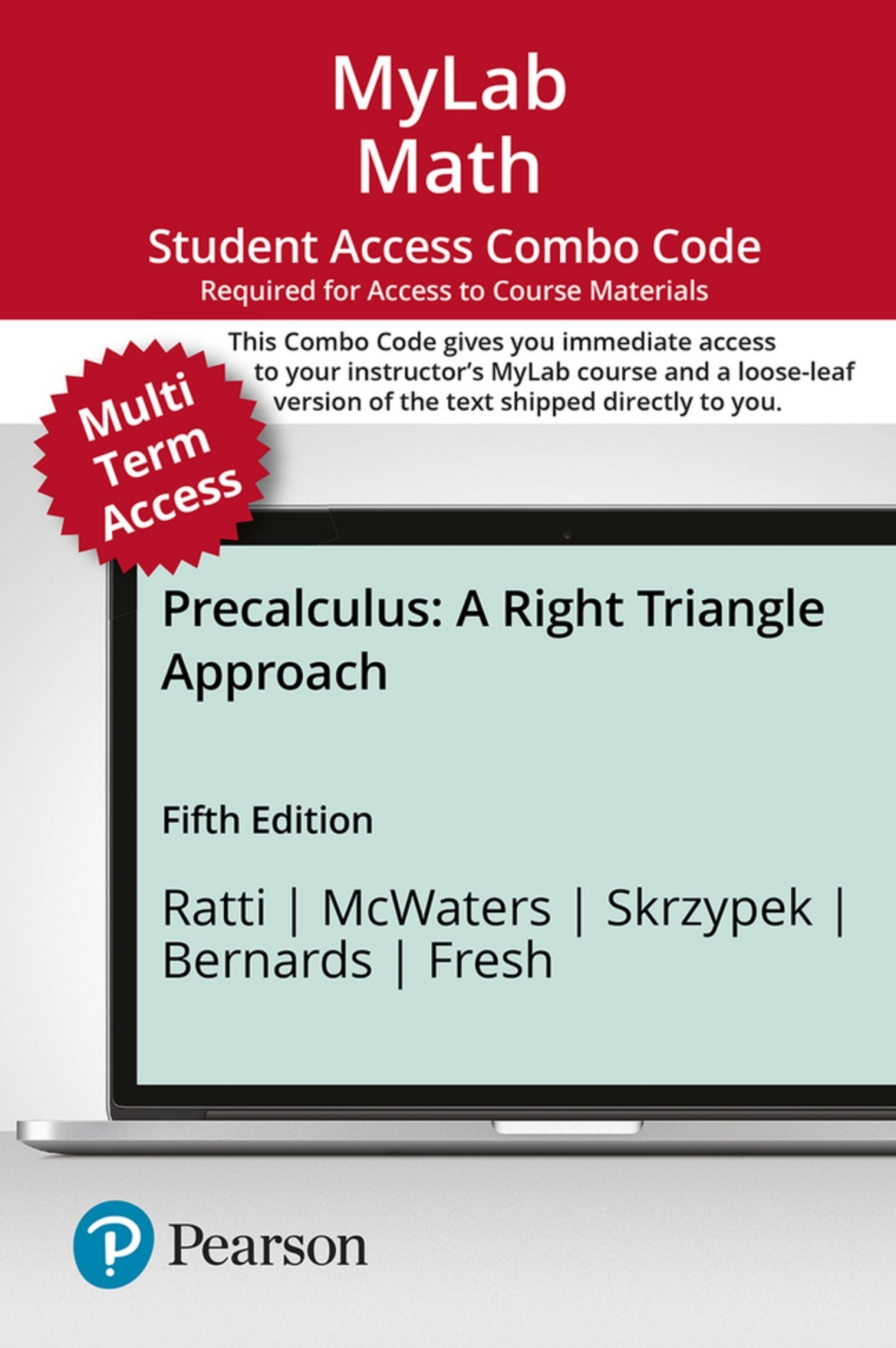 MyLab Math with Pearson eText + Print Combo Access Code for Precalculus: A Right Triangle Approach 5th Edition â€“ PDF/EPUB Version Downloadable