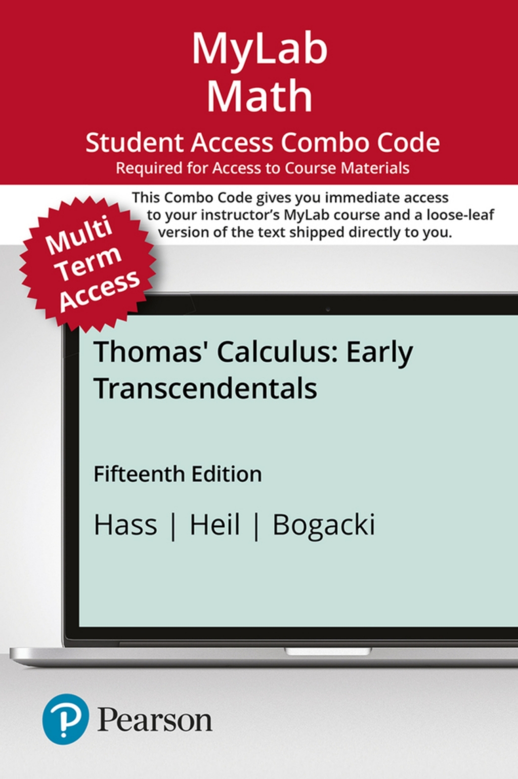 MyLab Math with Pearson eText + Print Combo Access Code for Thomas' Calculus: Early Transcendentals 15th Edition â€“ PDF/EPUB Version Downloadable