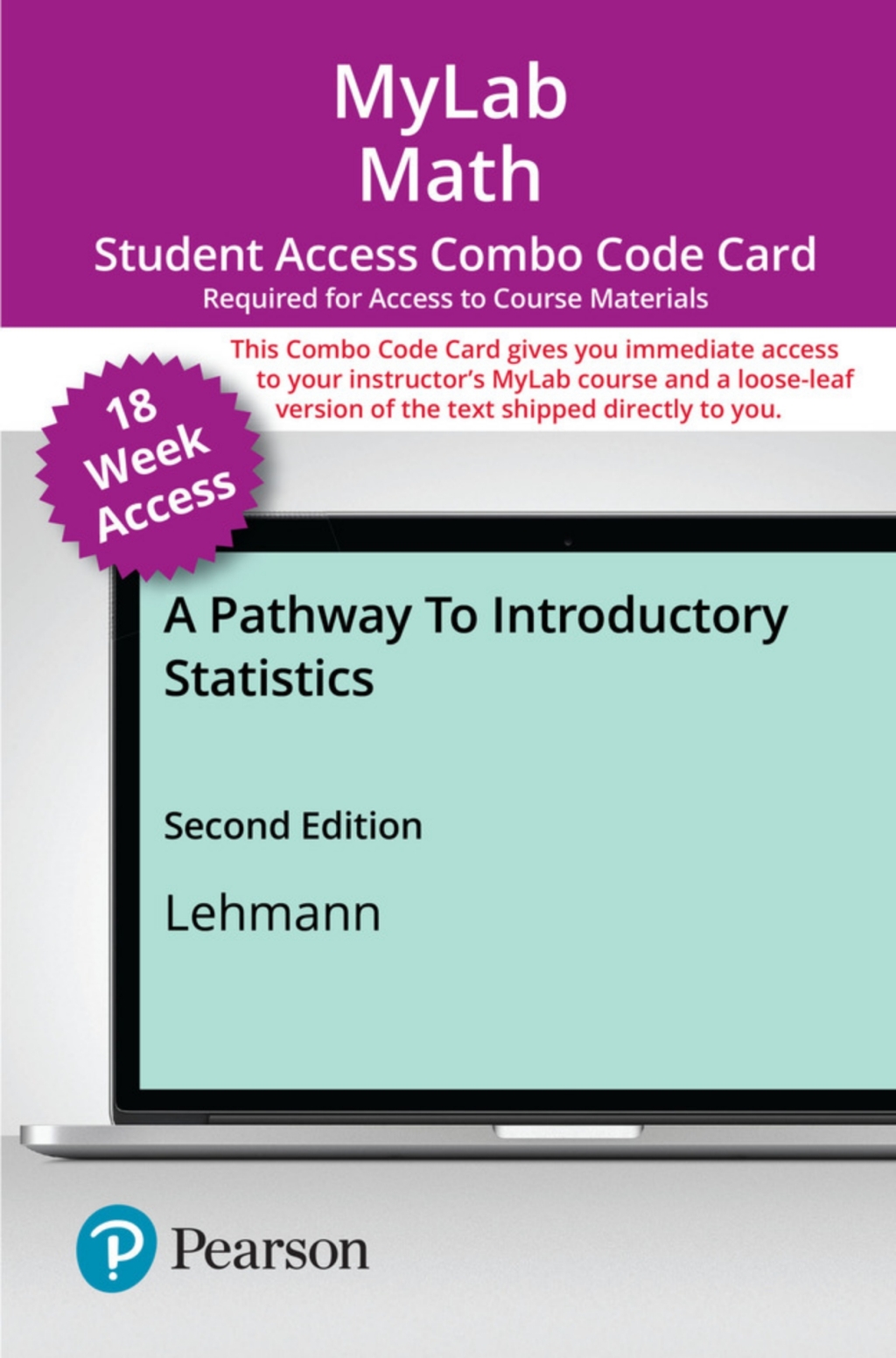 MyLab Math with Pearson eText (up to 18-weeks) + Print Combo Access Code for A Pathway to Introductory Statistics 2nd Edition â€“ PDF/EPUB Version Downloadable