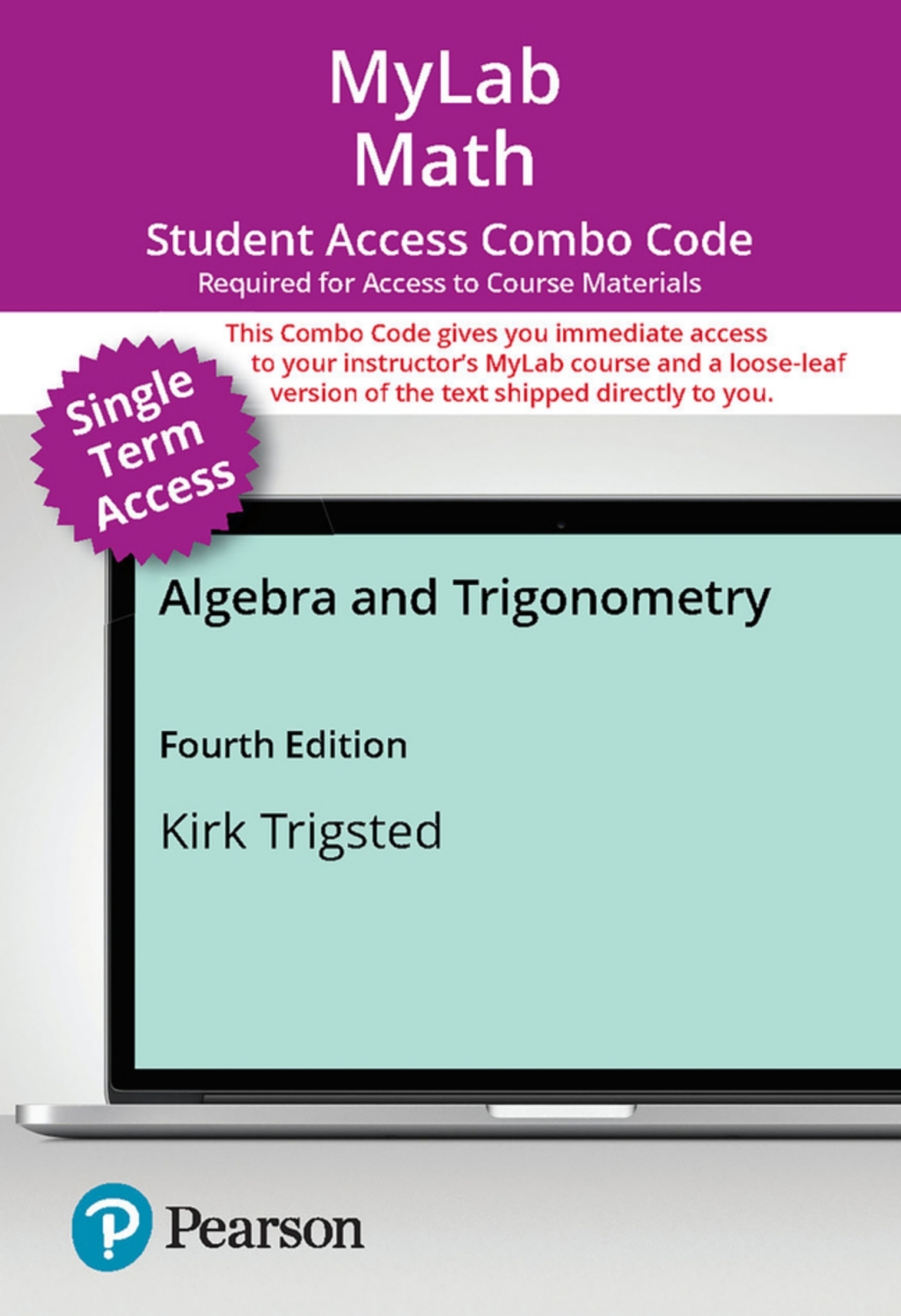 MyLab Math with Pearson eText (up to 18-weeks) + Print Combo Access Code for Algebra & Trigonometry with Interactive Assignments 4th Edition â€“ PDF/EPUB Version Downloadable