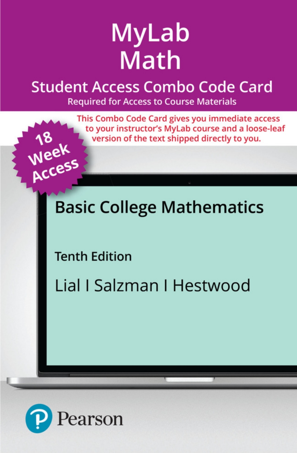 MyLab Math with Pearson eText (up to 18-weeks) + Print Combo Access Code for Basic College Mathematics 10th Edition â€“ PDF/EPUB Version Downloadable