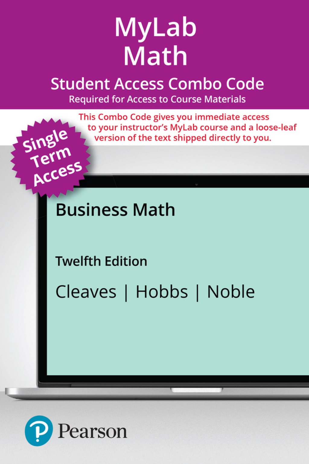 MyLab Math with Pearson eText (up to 18-weeks) + Print Combo Access Code for Business Math 12th Edition â€“ PDF/EPUB Version Downloadable