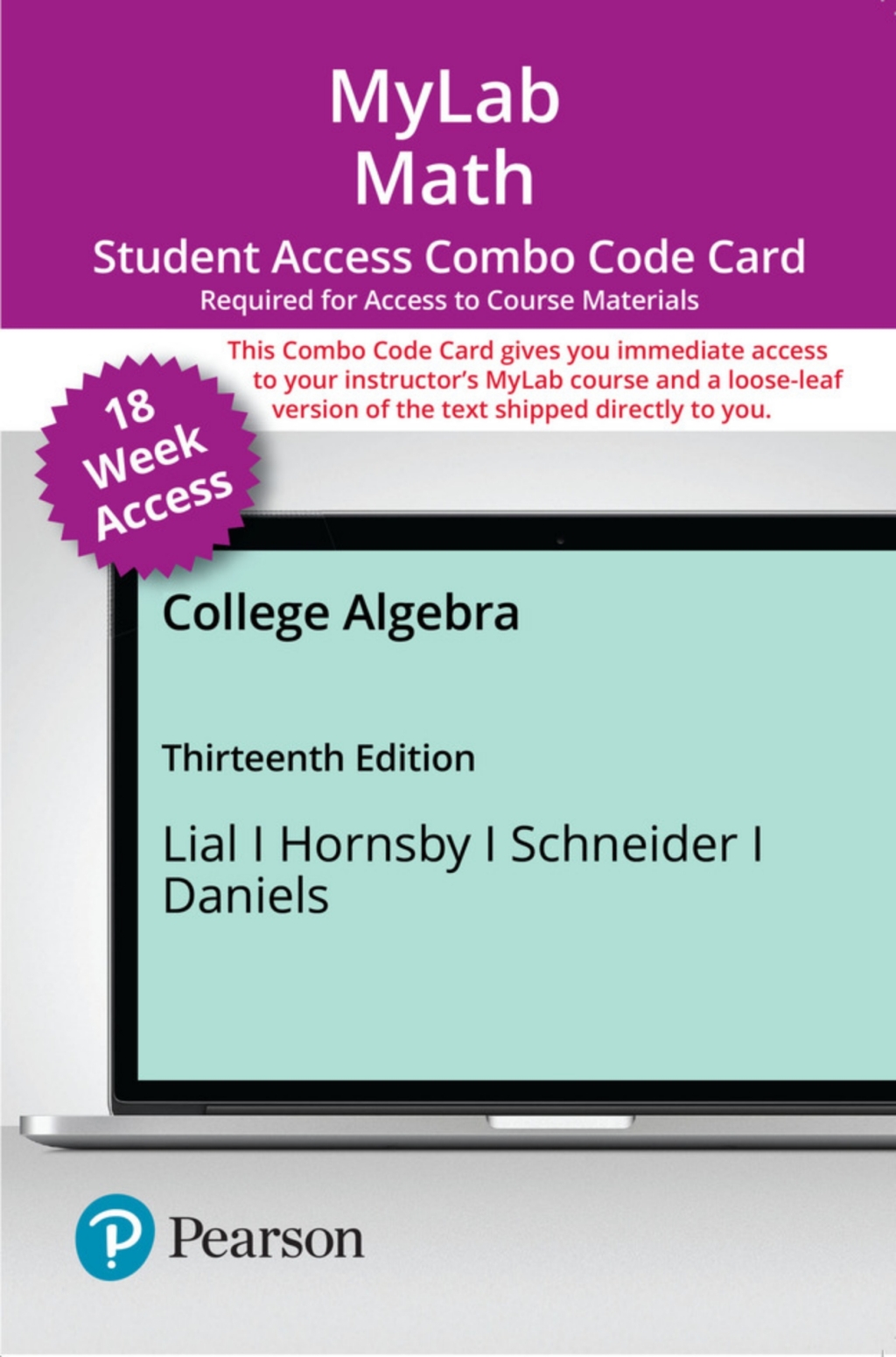 MyLab Math with Pearson eText (up to 18-weeks) + Print Combo Access Code for College Algebra 13th Edition â€“ PDF/EPUB Version Downloadable