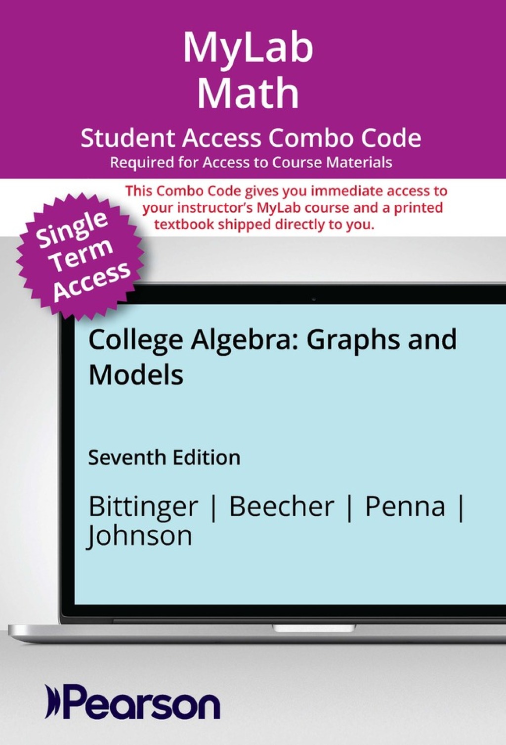 MyLab Math with Pearson eText (up to 18-weeks) + Print Combo Access Code for College Algebra: Graphs and Models 7th Edition â€“ PDF/EPUB Version Downloadable