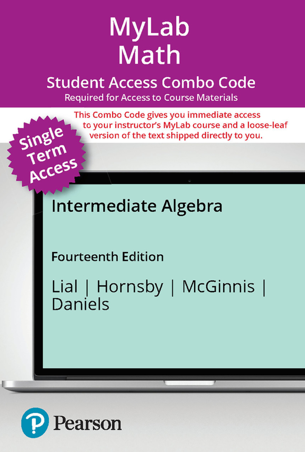 MyLab Math with Pearson eText (up to 18-weeks) + Print Combo Access Code for Intermediate Algebra 14th Edition â€“ PDF/EPUB Version Downloadable