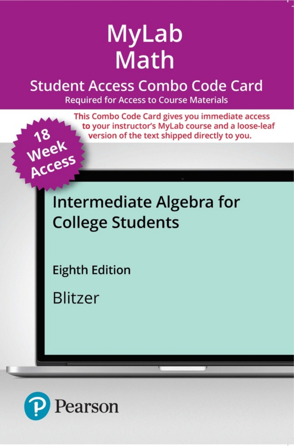MyLab Math with Pearson eText (up to 18-weeks) + Print Combo Access Code for Intermediate Algebra for College Students 8th Edition â€“ PDF/EPUB Version Downloadable