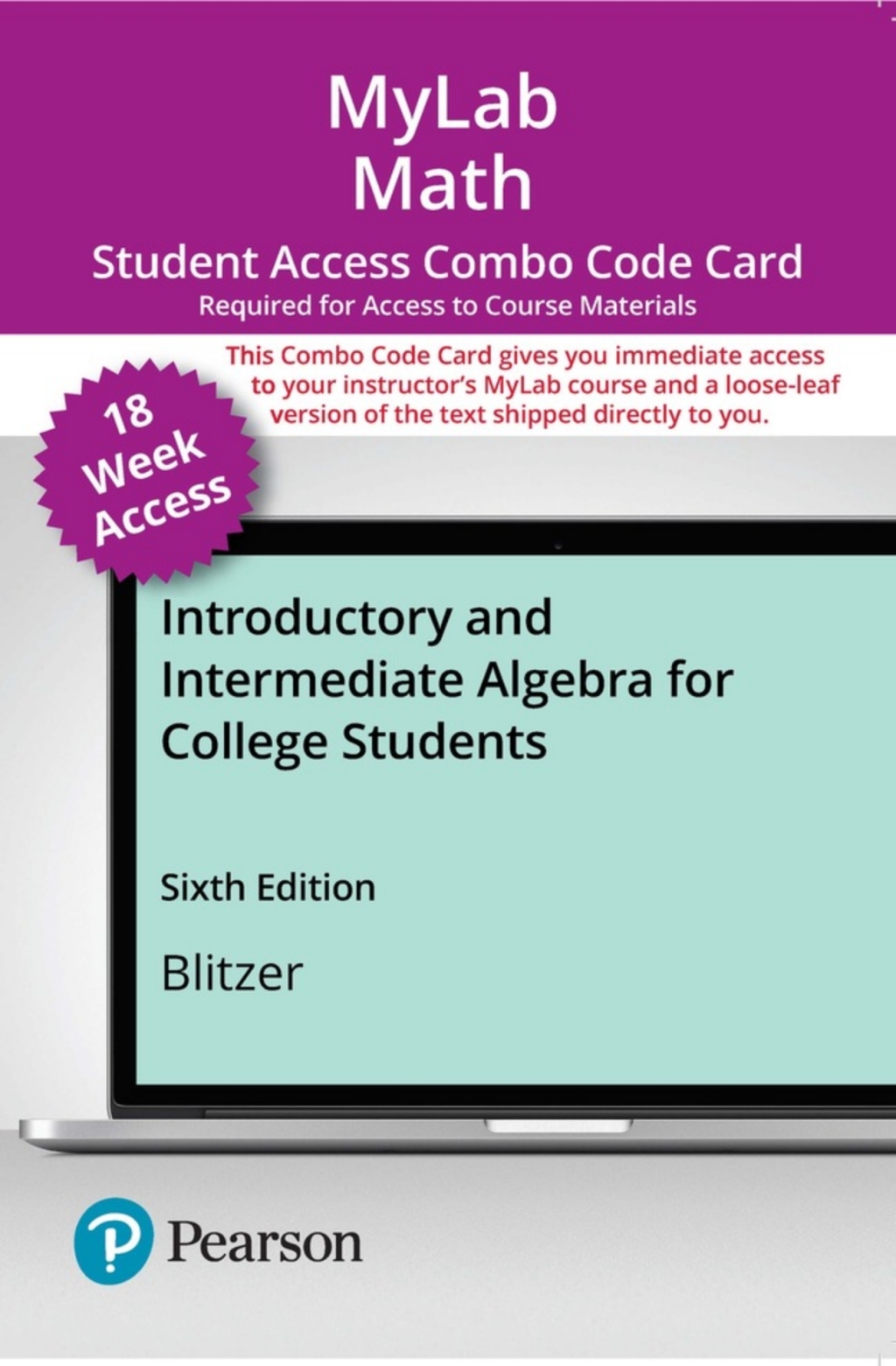 MyLab Math with Pearson eText (up to 18-weeks) + Print Combo Access Code for Introductory and Intermediate Algebra for College Students 6th Edition â€“ PDF/EPUB Version Downloadable