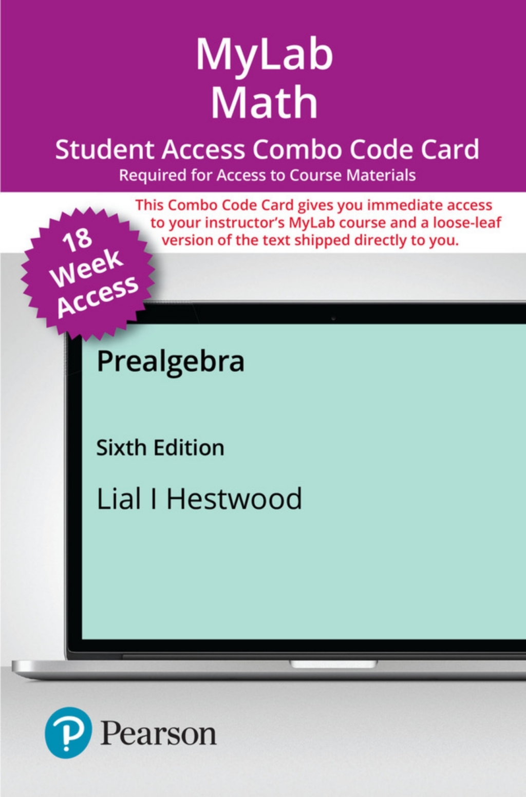 MyLab Math with Pearson eText (up to 18-weeks) + Print Combo Access Code for Prealgebra 6th Edition â€“ PDF/EPUB Version Downloadable