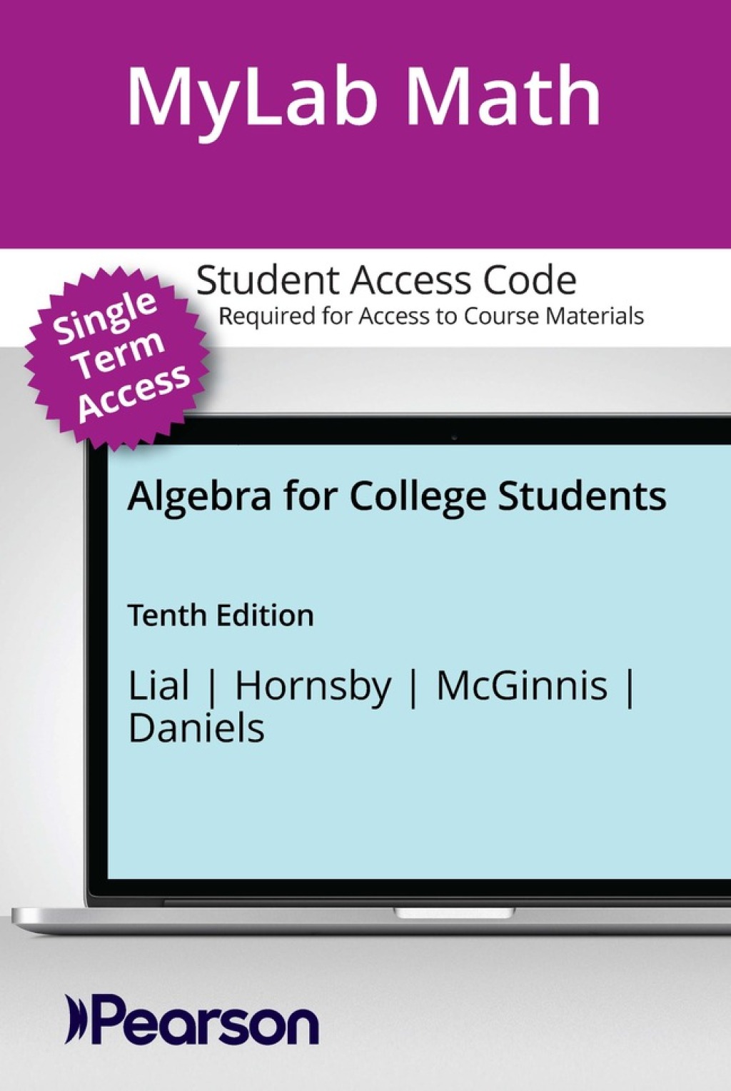 MyLab Math with Pearson eText (up to 18-weeks) Access Code for Algebra for College Students 10th Edition â€“ PDF/EPUB Version Downloadable