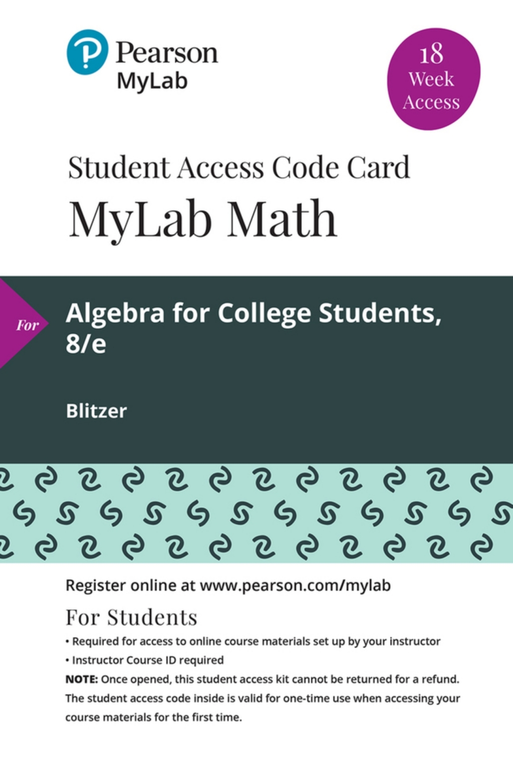MyLab Math with Pearson eText (up to 18 weeks) Access Code for Algebra for College Students 8th Edition â€“ PDF/EPUB Version Downloadable