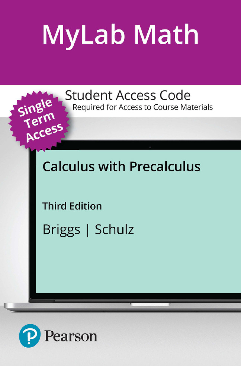 MyLab Math with Pearson eText (up to 18-weeks) Access Code for Briggs Calculus with Precalculus 3rd Edition â€“ PDF/EPUB Version Downloadable