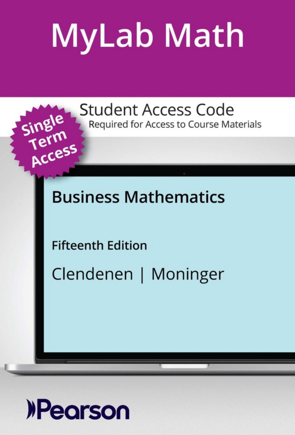 MyLab Math with Pearson eText (up to 18-weeks) Access Code for Business Mathematics 15th Edition â€“ PDF/EPUB Version Downloadable