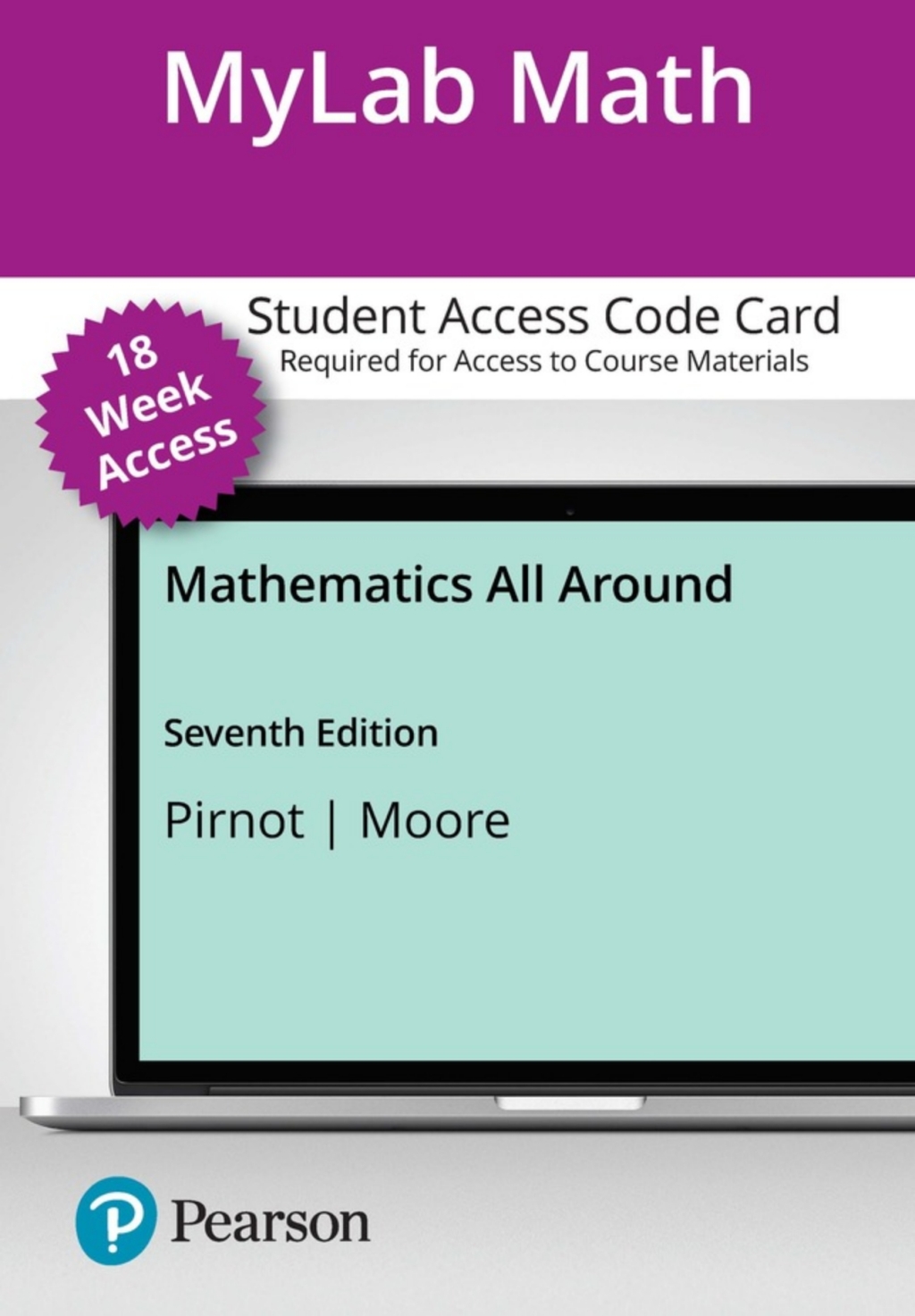 MyLab Math with Pearson eText (up to 18-weeks) Access Code for Mathematics All Around 7th Edition â€“ PDF/EPUB Version Downloadable