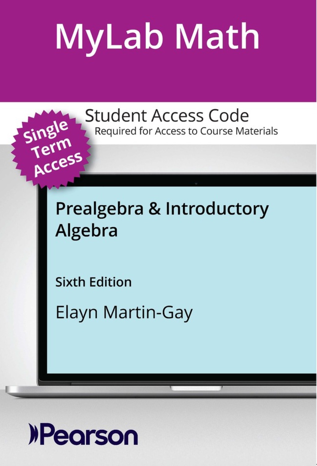 MyLab Math with Pearson eText (up to 18-weeks) Access Code for Prealgebra & Introductory Algebra 6th Edition â€“ PDF/EPUB Version Downloadable