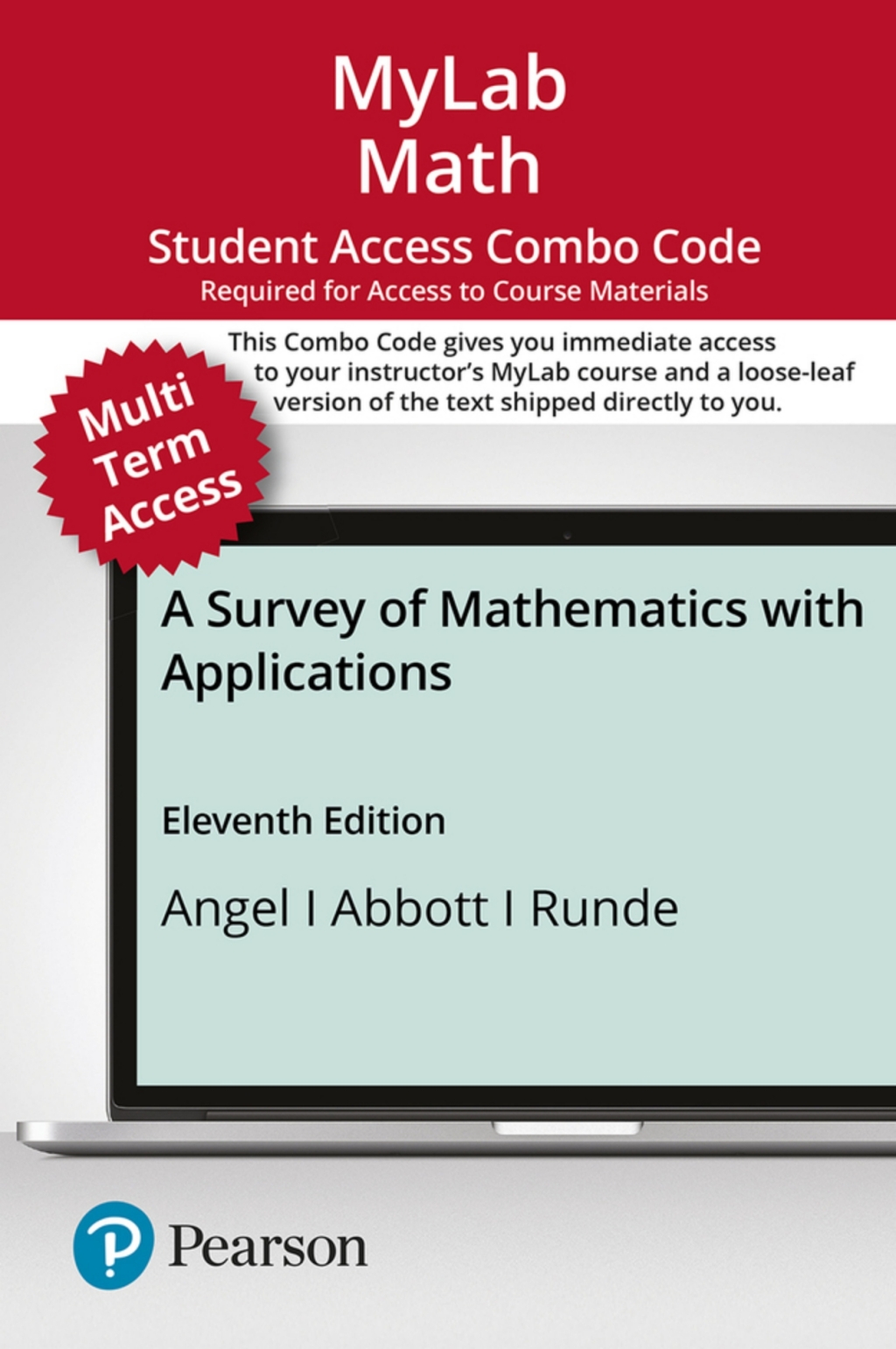 MyLab Math with Pearson eText (up to 24 months) + Print Combo Access Code for A Survey of Mathematics with Applications 11th Edition â€“ PDF/EPUB Version Downloadable