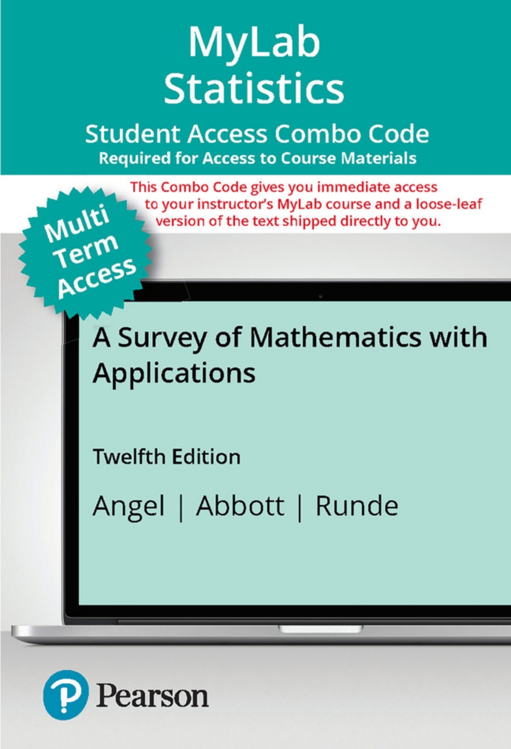MyLab Math with Pearson eText (up to 24 months) + Print Combo Access Code for A Survey of Mathematics with Applications 12th Edition â€“ PDF/EPUB Version Downloadable