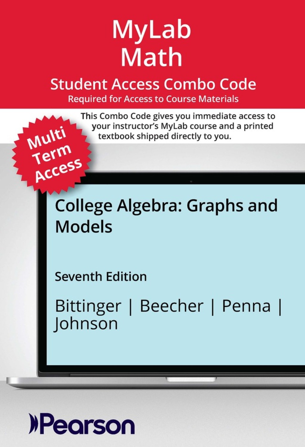 MyLab Math with Pearson eText (up to 24 months) + Print Combo Access Code for College Algebra: Graphs and Models 7th Edition â€“ PDF/EPUB Version Downloadable