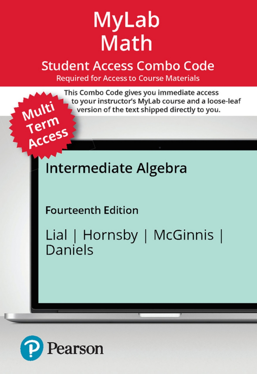 MyLab Math with Pearson eText (up to 24 months) + Print Combo Access Code for Intermediate Algebra 14th Edition â€“ PDF/EPUB Version Downloadable