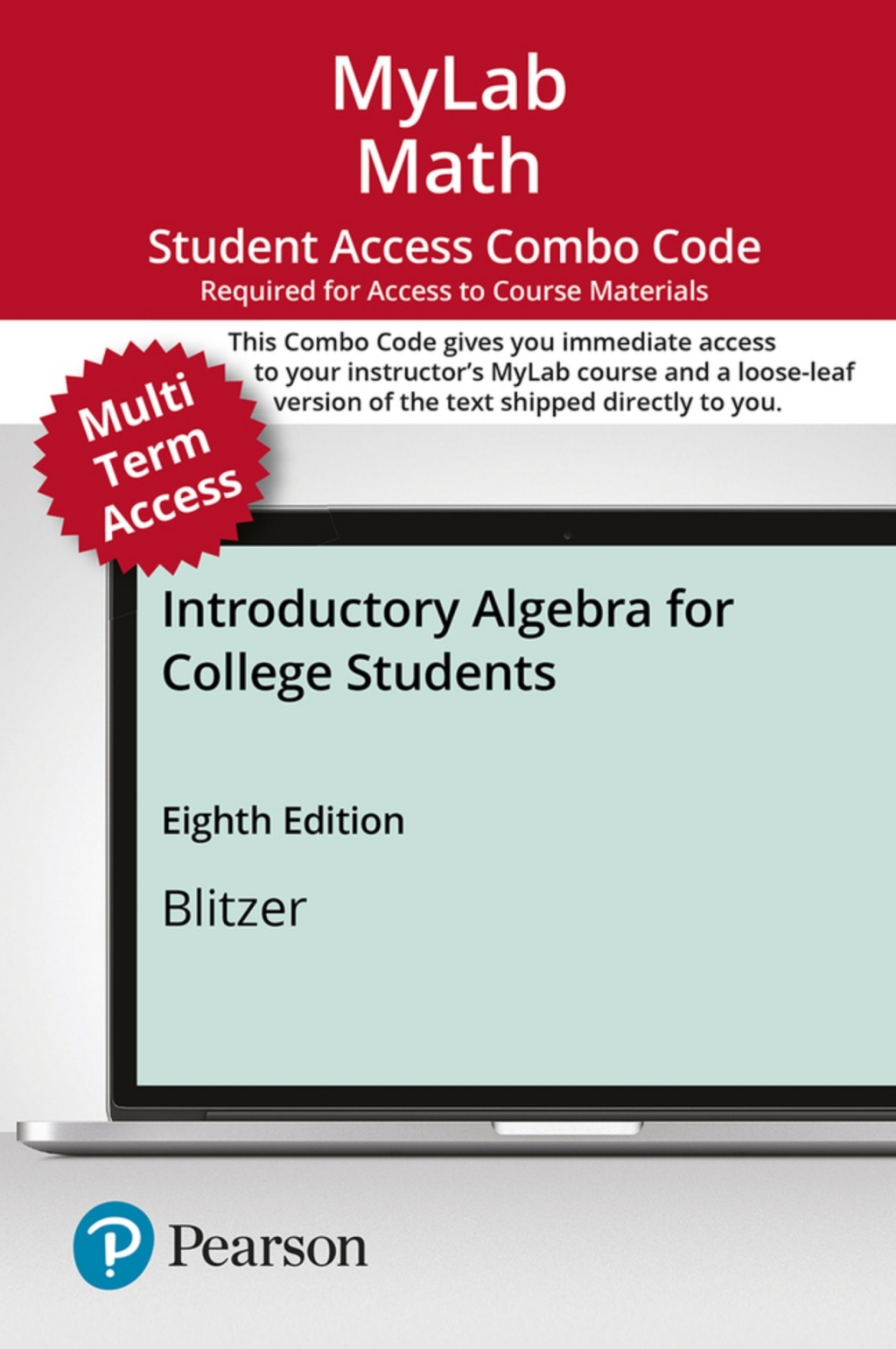 MyLab Math with Pearson eText (up to 24 months) + Print Combo Access Code for Introductory Algebra for College Students 8th Edition â€“ PDF/EPUB Version Downloadable