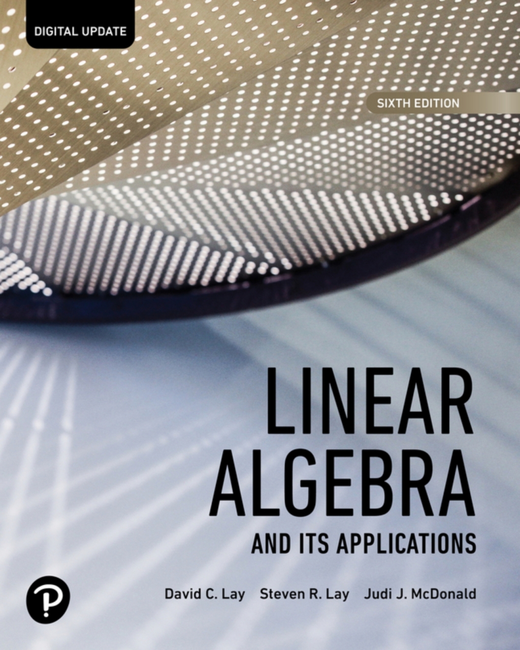 MyLab Math with Pearson eText (up to 24 months) + Print Combo Access Code for Linear Algebra and Its Applications 6th Edition â€“ PDF/EPUB Version Downloadable
