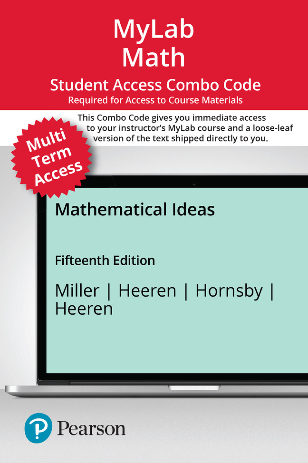 MyLab Math with Pearson eText (up to 24 months) + Print Combo Access Code for Mathematical Ideas 15th Edition â€“ PDF/EPUB Version Downloadable