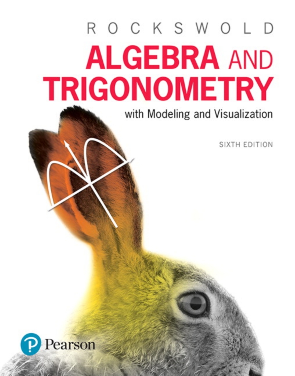 MyLab Math with Pearson eText (up to 24 months) Access Code for Algebra and Trigonometry with Modeling & Visualization 6th Edition â€“ PDF/EPUB Version Downloadable