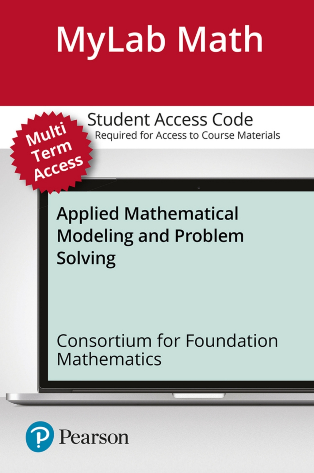 MyLab Math with Pearson eText (up to 24 months) Access Code for Applied Mathematical Modeling and Problem Solving 1st Edition â€“ PDF/EPUB Version Downloadable
