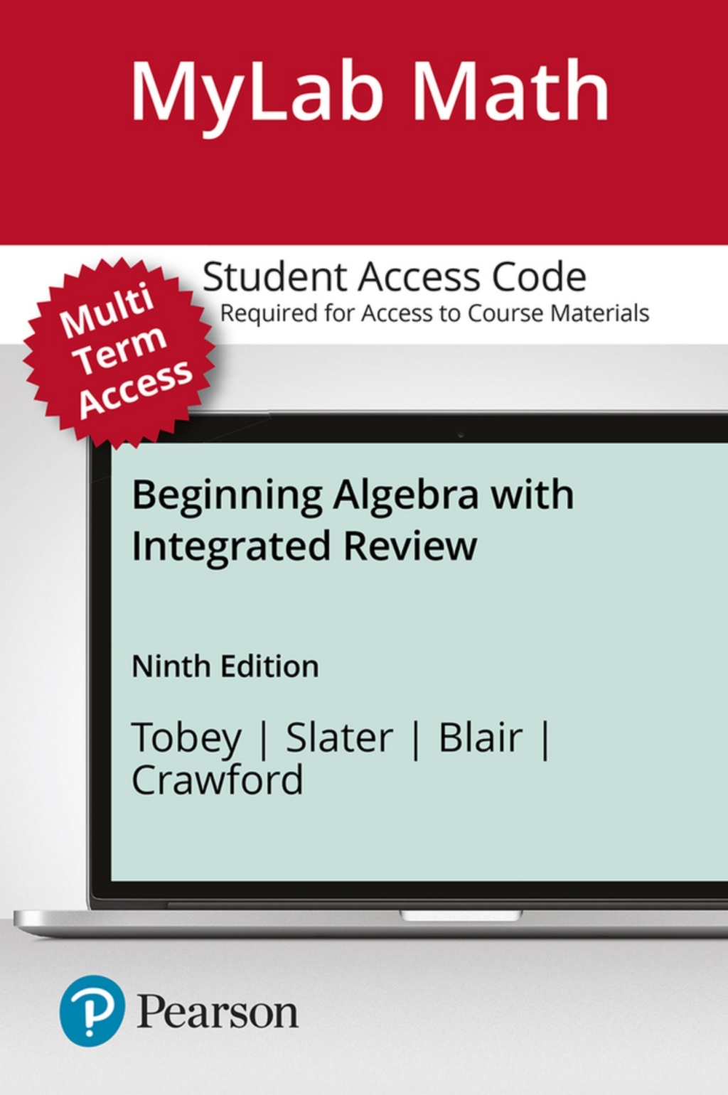 MyLab Math with Pearson eText (up to 24 months) Access Code for Beginning Algebra with Integrated Review 9th Edition â€“ PDF/EPUB Version Downloadable