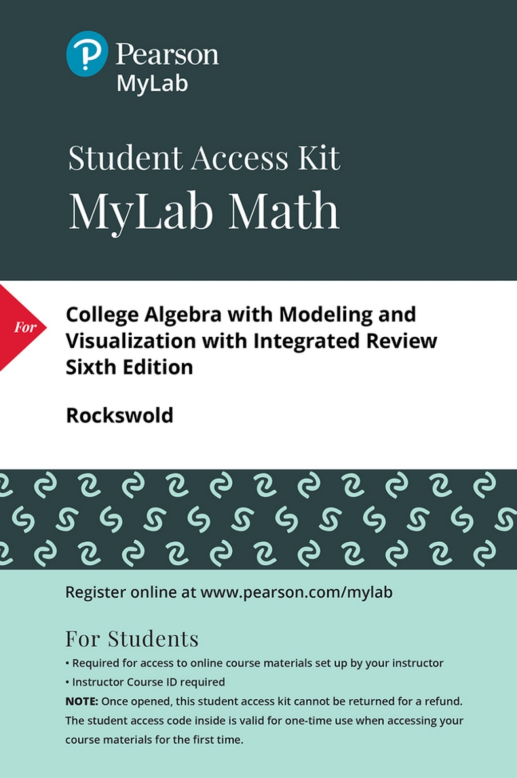 MyLab Math with Pearson eText (up to 24 months) Access Code for College Algebra with Modeling and Visualization with Integrated Review 6th Edition â€“ PDF/EPUB Version Downloadable