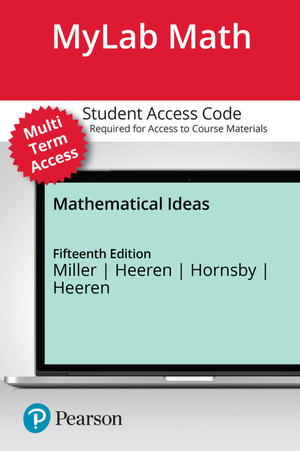MyLab Math with Pearson eText (up to 24 months) Access Code for Mathematical Ideas 15th Edition â€“ PDF/EPUB Version Downloadable