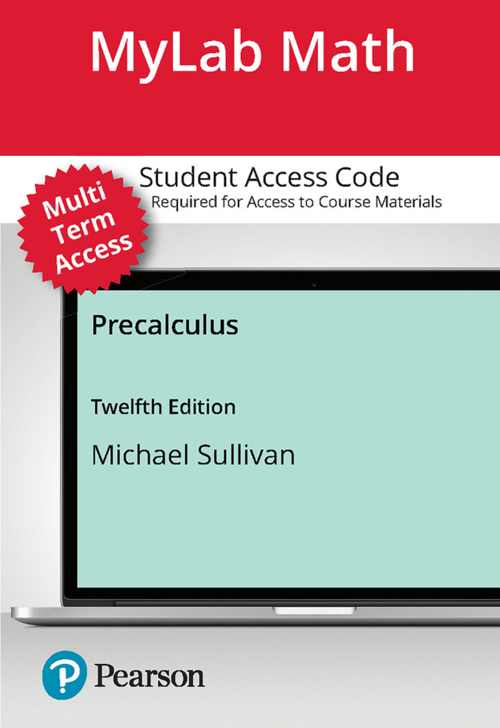 MyLab Math with Pearson eText (up to 24 months) Access Code for Precalculus 12th Edition â€“ PDF/EPUB Version Downloadable
