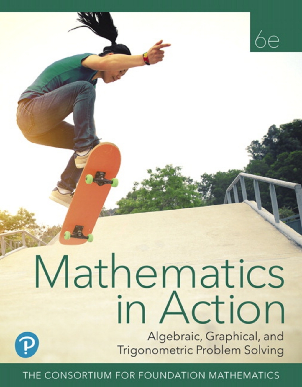MyLab Math with Pearson eText Access Code (18 Weeks) for Mathematics in Action: Algebraic, Graphical, and Trigonometric Problem Solving 6th Edition â€“ PDF/EPUB Version Downloadable