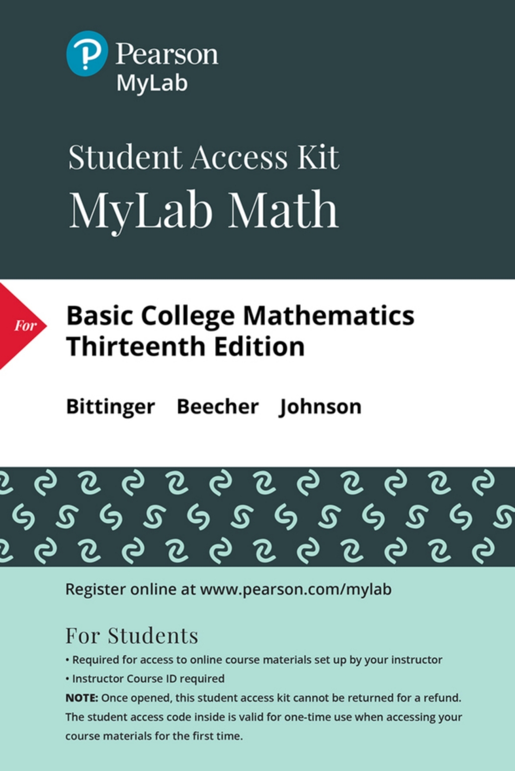 MyLab Math with Pearson eText Access Code (24 Months) for Basic College Mathematics 13th Edition â€“ PDF/EPUB Version Downloadable