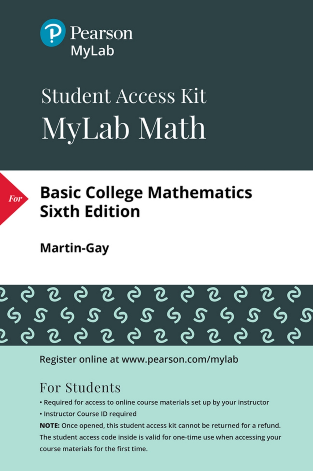 MyLab Math with Pearson eText Access Code (24 Months) for Basic College Mathematics 6th Edition â€“ PDF/EPUB Version Downloadable