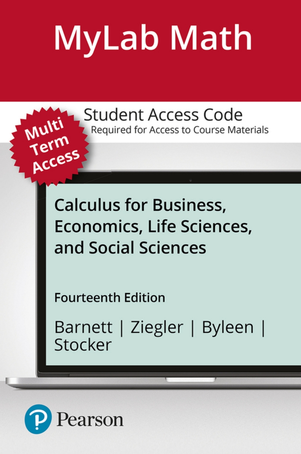 MyLab Math with Pearson eText Access Code (24 Months) for Calculus for Business, Economics, Life Sciences, and Social Sciences 14th Edition â€“ PDF/EPUB Version Downloadable