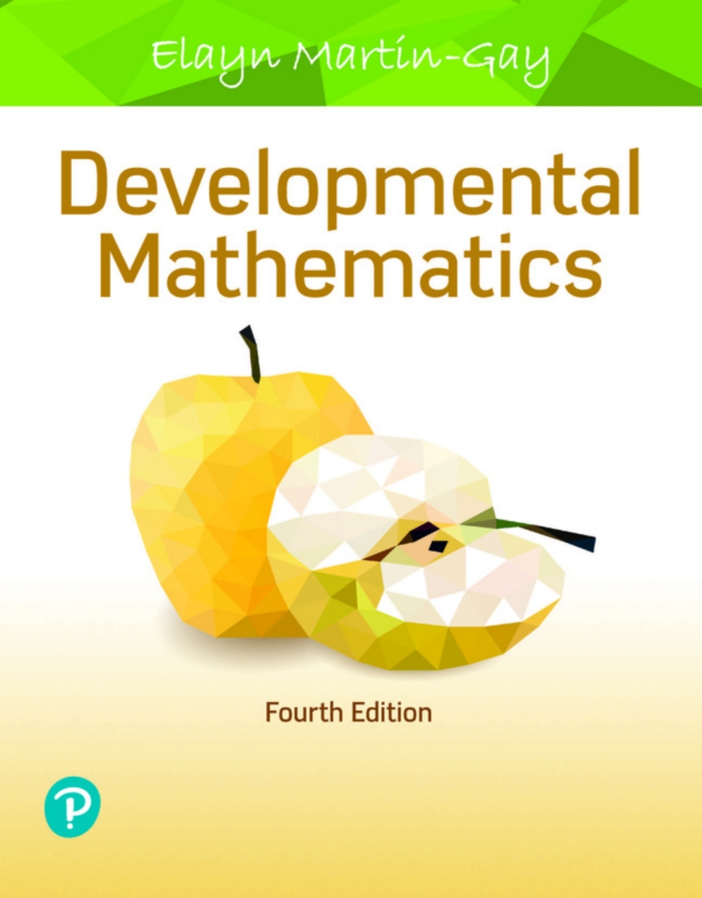 MyLab Math with Pearson eText Access Code (24 Months) for Developmental Mathematics 4th Edition â€“ PDF/EPUB Version Downloadable