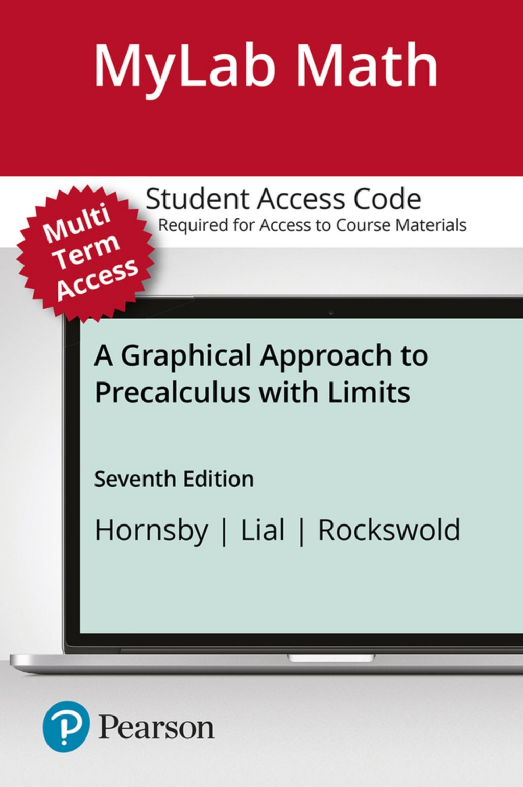 MyLab Math with Pearson eText Access Code (24 Months) for Graphical Approach to Precalculus with Limits, A 7th Edition â€“ PDF/EPUB Version Downloadable