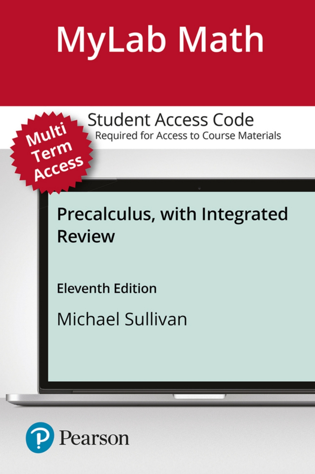 MyLab Math with Pearson eText Access Code (24 Months) for Precalculus 11th Edition â€“ PDF/EPUB Version Downloadable